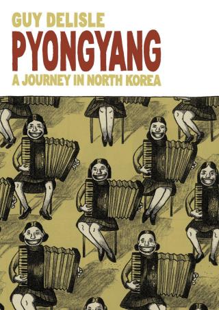 Book cover number 1 for Pyongyang : A Journey In North Korea written by Guy Delisle published by Jonathan Cape