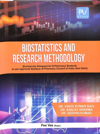 Book cover number 1 for Biostatistics And Research Methodology (B. Pharmacy Semester - 8) written by Sanjay Sharma, Deepak Kumar, Vinod Kumar Bais published by S. Vikas And Company (Medical Publishers)