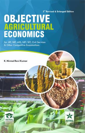 Book cover number 1 for Objective Agricultural Economics written by K. Nirmal Ravi Kumar published by Astral International Pvt Ltd