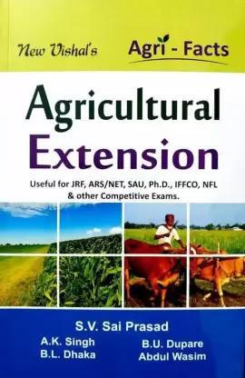 Book cover number 1 for Agri Facts : Agricultural Extension written by A. K. Singh, S. V. Sai Prasad, B. L. Dhaka, Abdul Wasim, B. U. Dupare published by New Vishal Publications