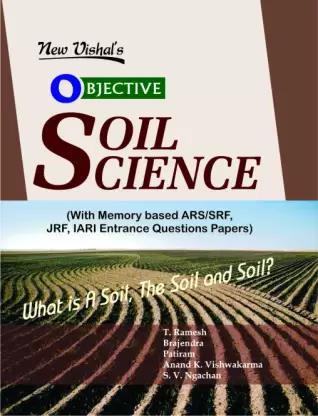 Book cover number 1 for Objective Soil Science written by T. Ramesh, Brajendra, Patiram, Anand K. Vishwakarma, S. V. Ngachan published by New Vishal Publications