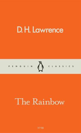 Book cover number 1 for The Rainbow ( Penguin Classic) written by D. H. Lawrence published by Penguin Classics