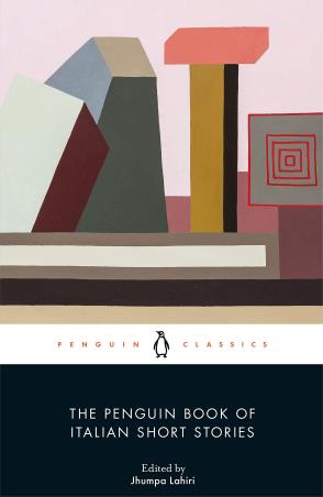 Book cover number 1 for The Penguin Book Of Italian Short Stories (Penguin Classics) written by Jhumpa Lahiri published by Penguin Classics
