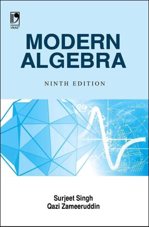 Book cover number 1 for Modern Algebra written by Surjeet Singh, Qazi Zameeruddin published by Vikas Publishing House Pvt Ltd
