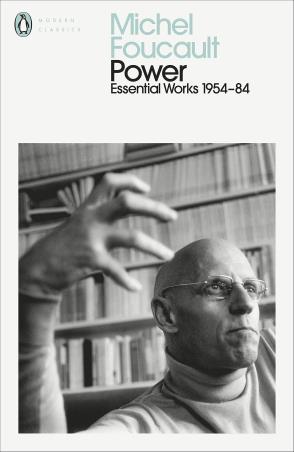 Book cover number 1 for Power : The Essential Works Of Michel Foucault 1954-1984 (Penguin Modern Classics) written by Michel Foucault published by Penguin Modern Classics