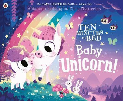 Book cover number 1 for Ten Minutes To Bed : Baby Unicorn written by Rhiannon Fielding published by Ladybird