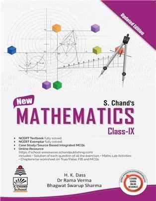 Book cover number 1 for New Mathematics Class 9 CBSE written by H. K. Dass, Rama Verma, Bhagwat Swarup Sharma published by S. Chand Publishing