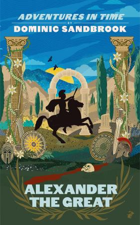 Book cover number 1 for Alexander The Great written by Dominic Sandbrook published by Particular Books