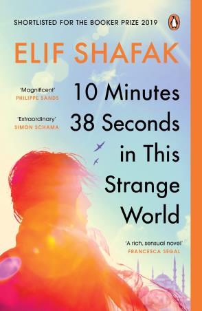 Book cover number 1 for 10 Minutes 38 Seconds In This Strange World written by Elif Shafak published by Penguin Books