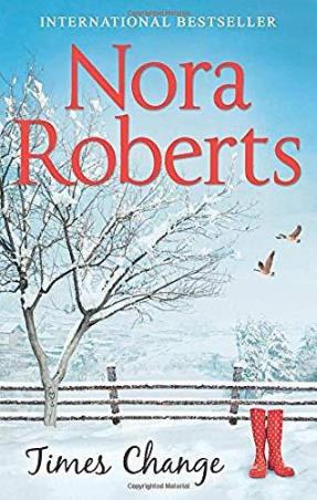 Book cover number 1 for Times Change written by Nora Roberts published by Mills & Boon