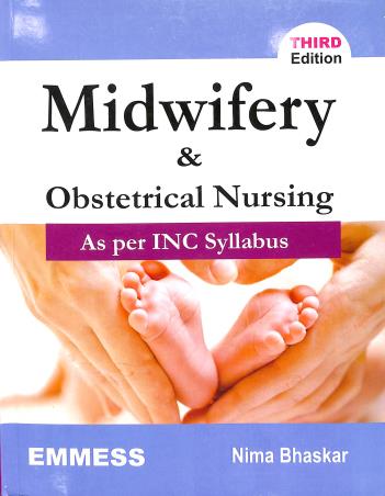 Book cover number 1 for Midwifery & Obstetrical Nursing As Per INC Syllabus written by Nima Bhaskar published by Emmess Medical Publishers