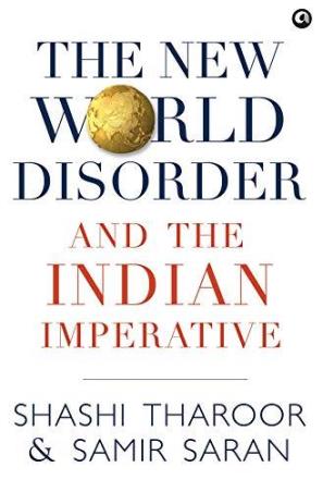 Book cover number 1 for The New World Disorder And The Indian Imperative written by Shashi Tharoor, Samir Saran published by Aleph Book Company