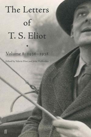 Book cover number 1 for The Letters Of T. S. Eliot Volume 8 : 1936–1938 written by T. S. Eliot published by Faber & Faber