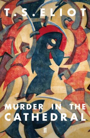 Book cover number 1 for Murder In The Cathedral written by T. S. Eliot published by Faber & Faber