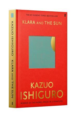 Book cover number 1 for Klara And The Sun written by Kazuo Ishiguro published by Faber & Faber