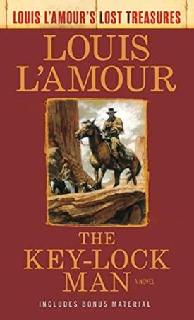 Book cover number 1 for The Key-Lock Man : A Novel written by Louis L'Amour published by Bantam Books