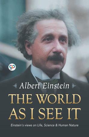 Book cover number 1 for The World As I See It written by Albert Einstein published by General Press