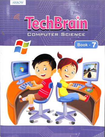 Book cover number 1 for Tech Brain Computer Science Book - 7 written by NC Madhavi, Debi Chatterjee published by Arrow Publications Pvt. Ltd.