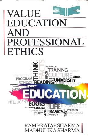 Book cover number 1 for Value Education And Professional Ethics written by Madhulika Sharma, Ram Pratap Sharma published by Kanishka Publishers