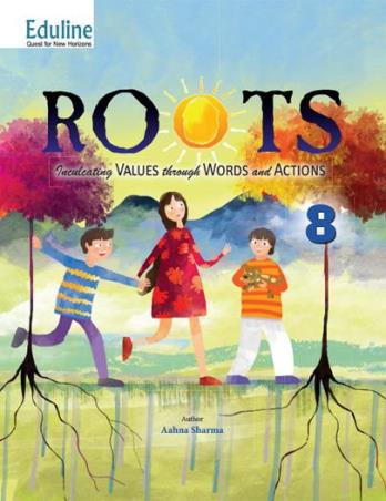 Book cover number 1 for Roots - 8 written by Aahna Sharma published by Eduline Publishers