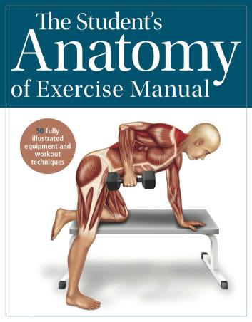 Book cover number 1 for The Student's Anatomy Of Exercise Manual written by NA published by The Quarto Group