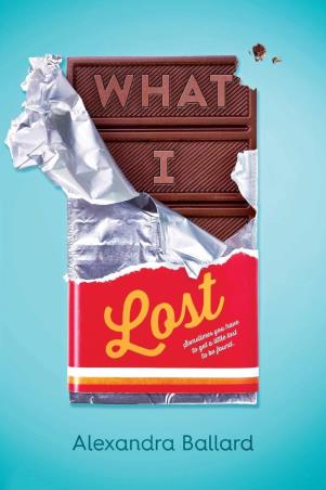Book cover number 1 for What I Lost written by Alexandra Ballard published by Square Fish