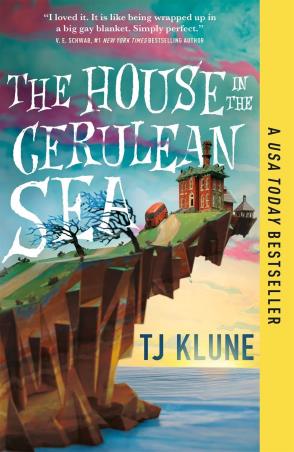 Book cover number 1 for The House In The Cerulean Sea written by T. J. Klune published by Pan Macmillan