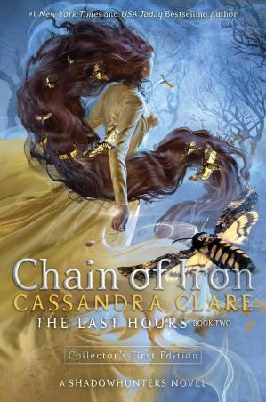 Book cover number 1 for Chain Of Iron : The Last Hours Book Two written by Cassandra Clare published by Walker Books
