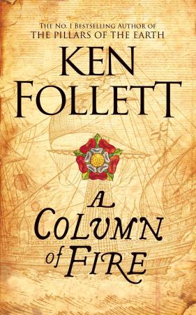 Book cover number 1 for A Column Of Fire written by Ken Follett published by Pan Macmillan