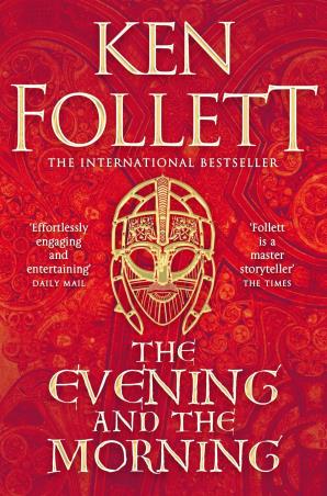 Book cover number 1 for The Evening And The Morning written by Ken Follett published by Pan Macmillan