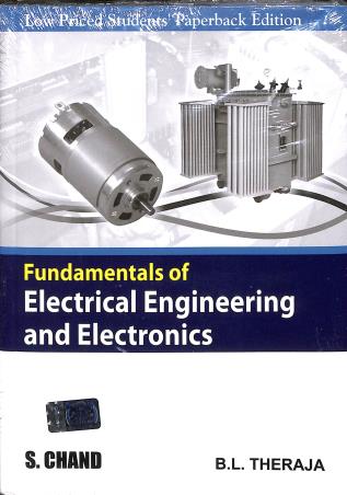 Book cover number 1 for Fundamental Of Electrical Engineering And Electronics (Low Priced Students Paperback Edition) written by B. L. Theraja published by S. Chand Publishing