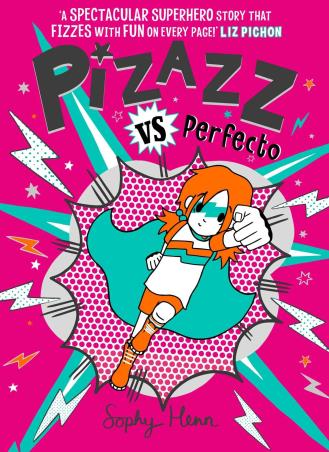 Book cover number 1 for Pizazz Vs Perfecto written by Sophy Henn published by Simon & Schuster