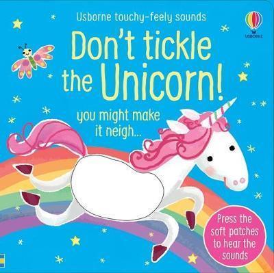 Book cover number 1 for Don't Tickle The Unicorn! written by Sam Taplin published by Usborne
