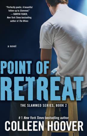 Book cover number 1 for Point Of Retreat written by Colleen Hoover published by Atria Books