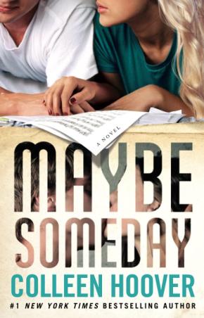Book cover number 1 for Maybe Someday written by Colleen Hoover published by Atria Books