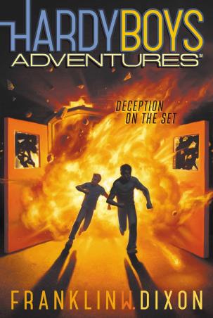 Book cover number 1 for Deception On The Set written by Franklin W. Dixon published by Aladdin