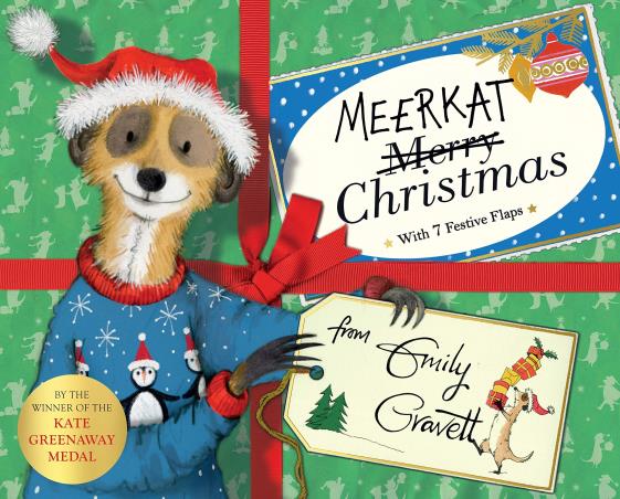 Book cover number 1 for Meerkat Christmas written by Emily Gravett published by Two Hoots
