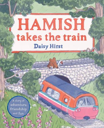 Book cover number 1 for Hamish Takes The Train written by Daisy Hirst published by Two Hoots