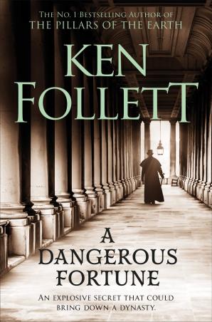 Book cover number 1 for A Dangerous Fortune written by Ken Follett published by Pan Macmillan