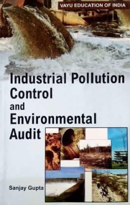 Book cover number 1 for Industrial Pollution Control And Environmental Audit written by Sanjay Gupta published by Vayu Education Of India