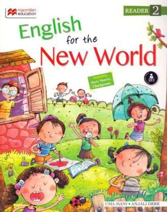 Book cover number 1 for English For The New World Reader 2 written by Anjali Dere, Uma Mani published by Macmillan Education