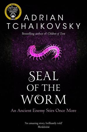 Book cover number 1 for Seal Of The Worm written by Adrian Tchaikovsky published by Pan Macmillan