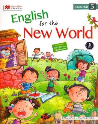 Book cover number 1 for English For The New World Reader 5 written by Anjali Dere, Uma Mani published by Macmillan Education
