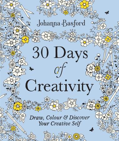 Book cover number 1 for 30 Days Of Creativity : Draw, Colour & Discover Your Creative Self written by Johanna Basford published by Penguin Books