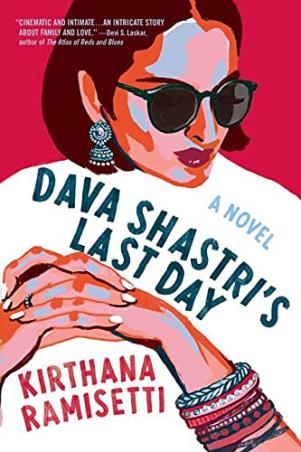 Book cover number 1 for Dava Shastri's Last Day written by Kirthana Ramisetti published by Grand Central Publishing
