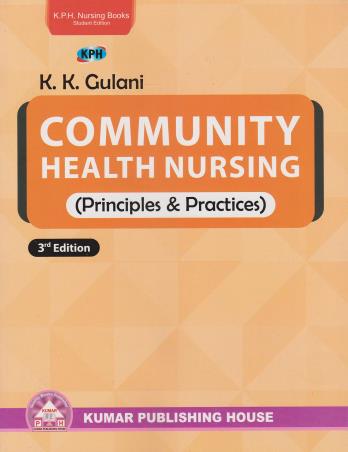 Book cover number 1 for Community Health Nursing (Principles & Practices) written by K. K. Gulani published by Kumar Publishing House