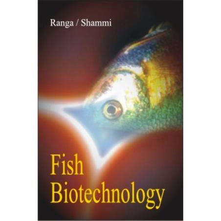 Book cover number 1 for Fish Biotechnology written by M. M. Ranga, Q. J. Shammi published by Agrobios (India)