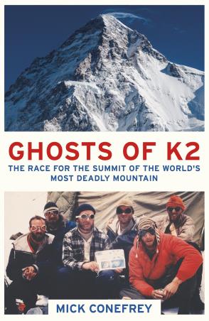 Book cover number 1 for Ghosts Of K2 written by Mick Conefrey published by One World
