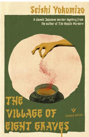 Book cover number 1 for The Village Of Eight Graves written by Seishi Yokomizo published by Pushkin Press