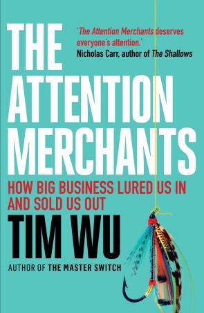 Book cover number 1 for The Attention Merchants written by Tim Wu published by Atlantic
